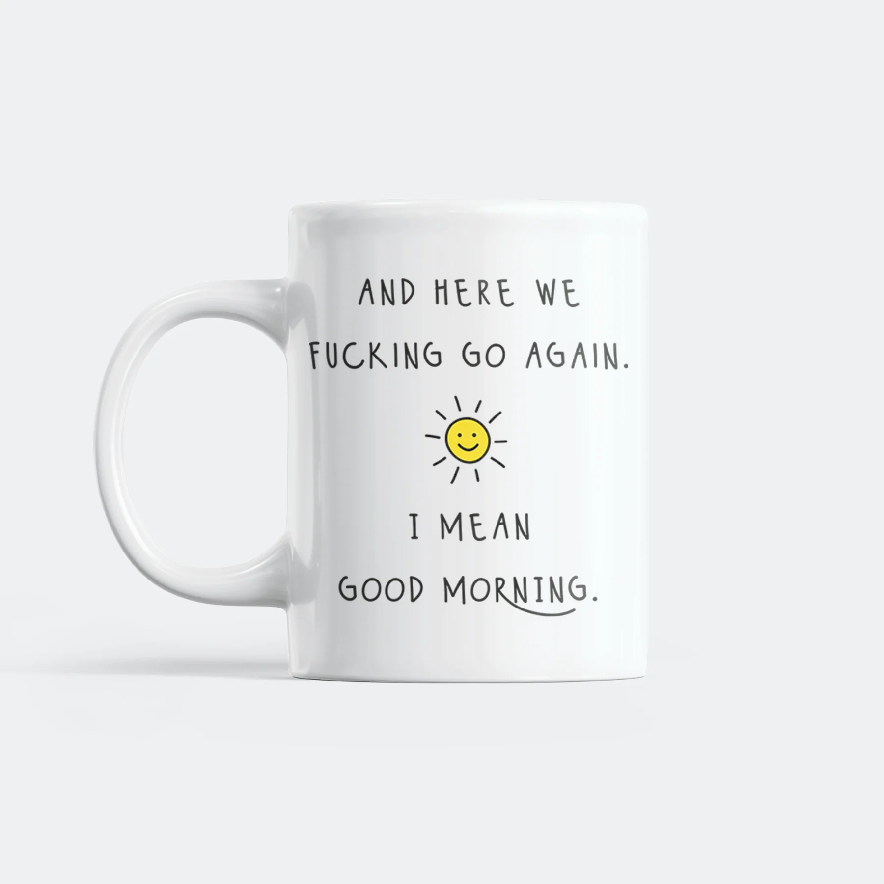 Good Morning Mug